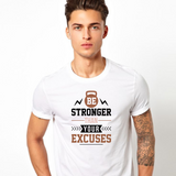 Be Stronger Than Your Excuses Men's T-Shirt